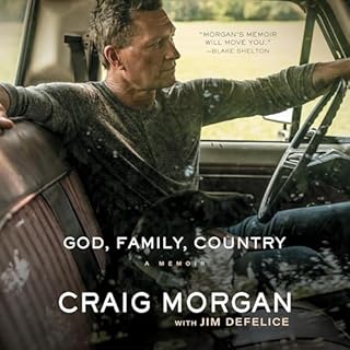 God, Family, Country Audiolibro Por Craig Morgan, Jim DeFelice arte de portada