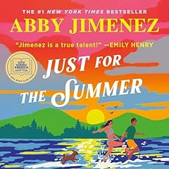 Just for the Summer Audiolibro Por Abby Jimenez arte de portada