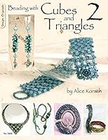 Beading with Cubes and Triangles 2 1574216333 Book Cover