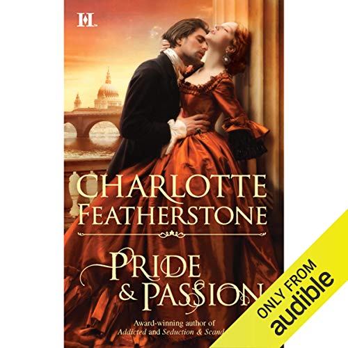 Pride & Passion Audiolibro Por Charlotte Featherstone arte de portada