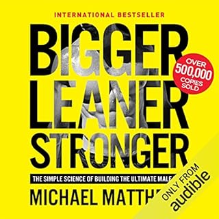 Bigger Leaner Stronger Audiolibro Por Michael Matthews arte de portada