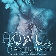 Howl for Me Audiolibro Por Ariel Marie arte de portada