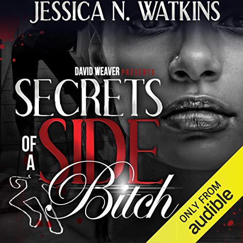 Secrets of a Side Bitch Audiolibro Por Jessica N. Watkins arte de portada