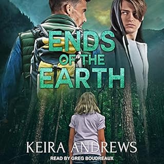 Ends of the Earth Audiobook By Keira Andrews cover art