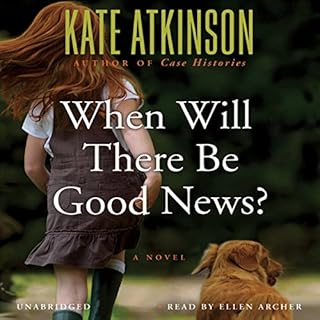 When Will There Be Good News? Audiolibro Por Kate Atkinson arte de portada