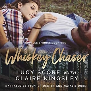 Whiskey Chaser Audiolibro Por Lucy Score, Claire Kingsley arte de portada