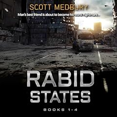 Rabid States, Books 1-4: The Complete Series Audiobook By Scott Medbury cover art