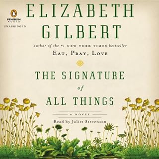 The Signature of All Things Audiolibro Por Elizabeth Gilbert arte de portada
