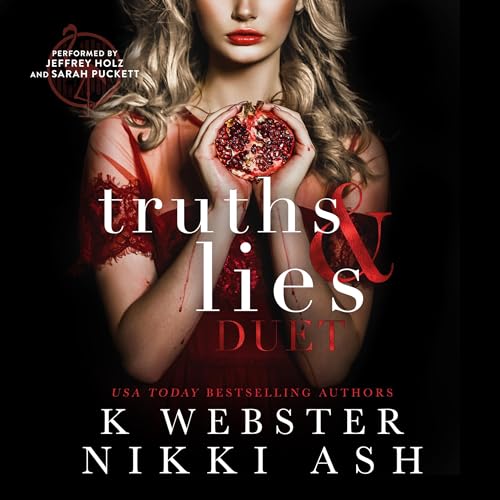 Truths and Lies Duet Audiolivro Por Nikki Ash, K Webster capa