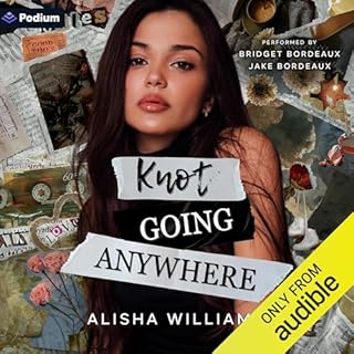 Knot Going Anywhere Audiolibro Por Alisha Williams arte de portada