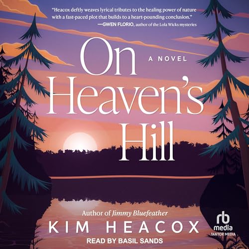 On Heaven's Hill Audiolibro Por Kim Heacox arte de portada