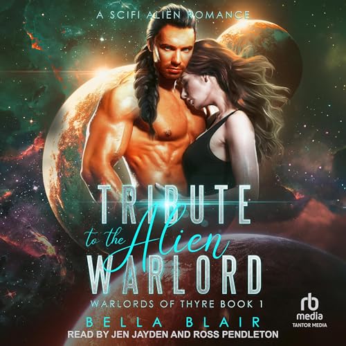 Tribute to the Alien Warlord Audiobook By Bella Blair cover art
