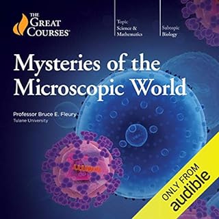 Mysteries of the Microscopic World Audiolibro Por Bruce E. Fleury, The Great Courses arte de portada