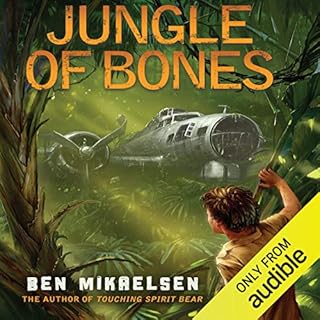 Jungle of Bones Audiolibro Por Ben Mikaelsen arte de portada