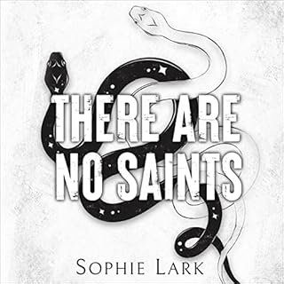 There Are No Saints Audiobook By Sophie Lark cover art