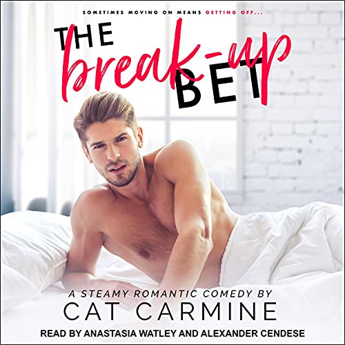 The Break-Up Bet Audiolibro Por Cat Carmine arte de portada