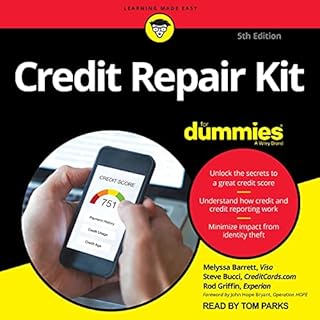 Credit Repair Kit for Dummies (5th Edition) Audiobook By Melyssa Barrett, Steve Bucci, Rod Griffin, John Hope Bryant - forewo