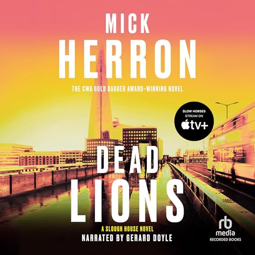 Dead Lions Audiolibro Por Mick Herron arte de portada