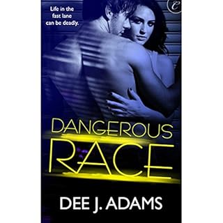 Dangerous Race Audiolibro Por Dee J. Adams arte de portada