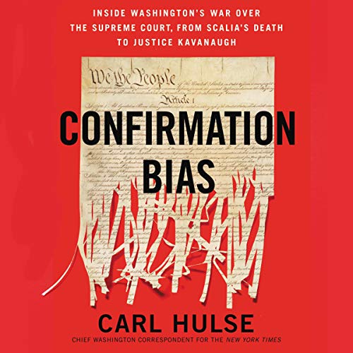 Confirmation Bias Audiolibro Por Carl Hulse arte de portada