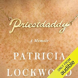 Priestdaddy Audiolibro Por Patricia Lockwood arte de portada