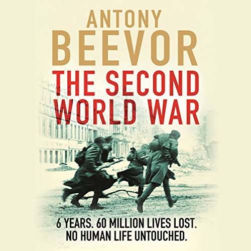 The Second World War Audiolibro Por Antony Beevor arte de portada