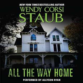 All the Way Home Audiolibro Por Wendy Corsi Staub arte de portada