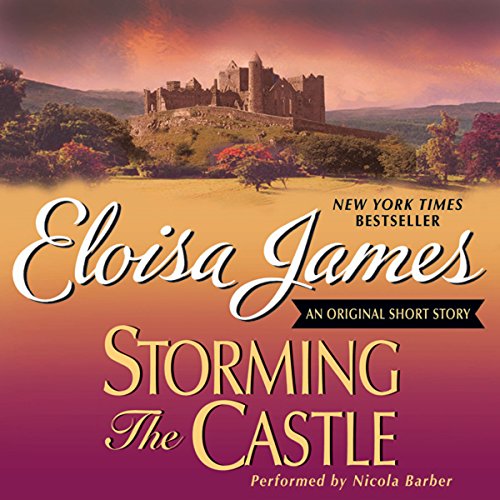 Storming the Castle Audiobook By Eloisa James cover art