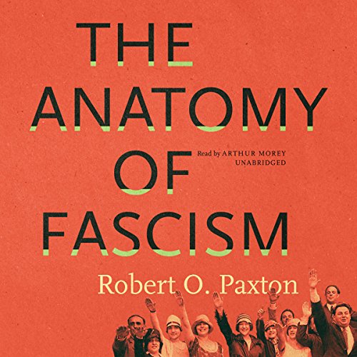 The Anatomy of Fascism Audiolibro Por Robert O. Paxton arte de portada