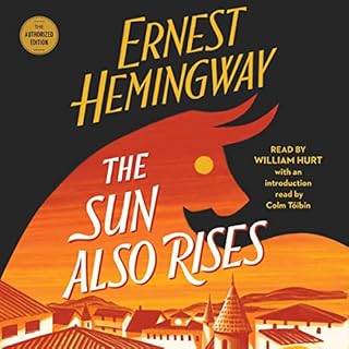 The Sun Also Rises Audiolibro Por Ernest Hemingway, Colm Toibin arte de portada