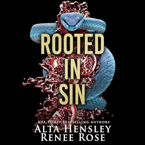 Rooted in Sin Audiolivro Por Alta Hensley, Renee Rose capa