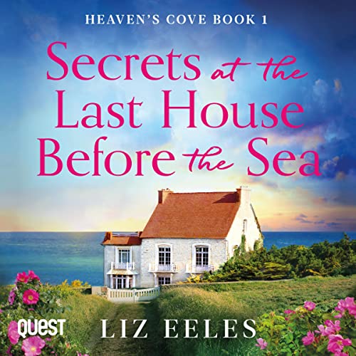 Couverture de Secrets at the Last House Before the Sea