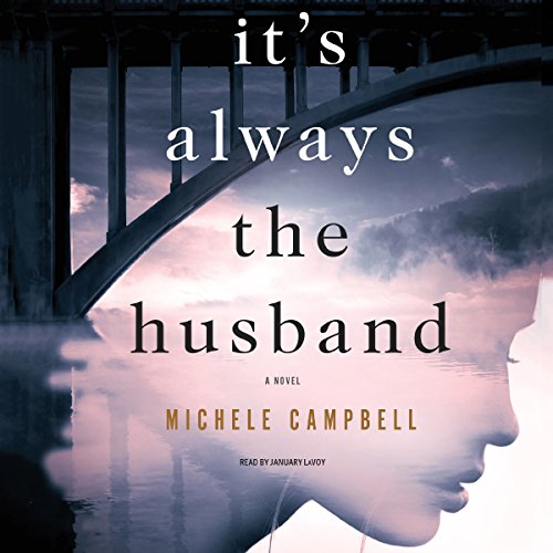 It's Always the Husband Audiobook By Michele Campbell cover art