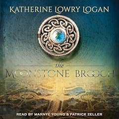 The Moonstone Brooch Audiolibro Por Katherine Lowry Logan arte de portada