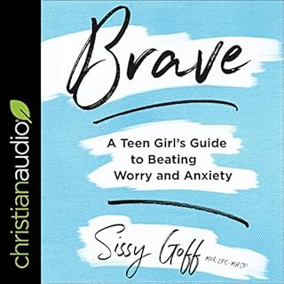 Brave Audiobook By Sissy Goff MEd LPC-MHSP cover art