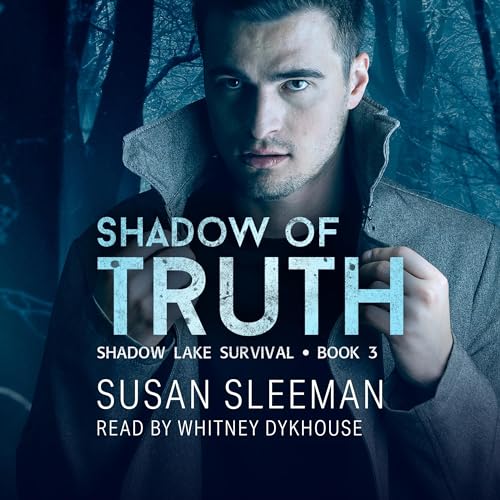 Shadow of Truth Audiobook By Susan Sleeman cover art