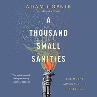 A Thousand Small Sanities Audiolibro Por Adam Gopnik arte de portada