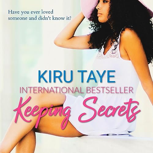 Keeping Secrets Audiobook By Kiru Taye cover art