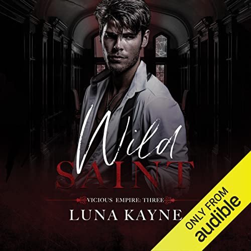 Wild Saint Audiolibro Por Luna Kayne arte de portada