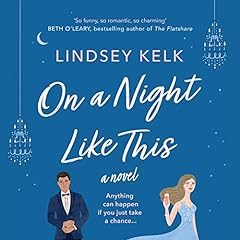 On a Night Like This Audiolibro Por Lindsey Kelk arte de portada