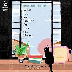 What You Are Looking For Is in the Library Audiolibro Por Michiko Aoyama arte de portada