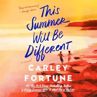 This Summer Will Be Different Audiolibro Por Carley Fortune arte de portada