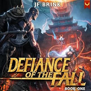 Defiance of the Fall Audiobook By TheFirstDefier, JF Brink cover art