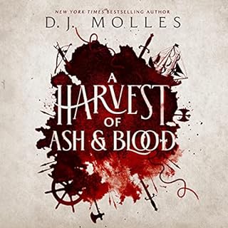 A Harvest of Ash and Blood Audiobook By D.J. Molles cover art