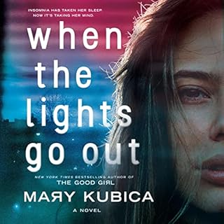 When the Lights Go Out Audiobook By Mary Kubica cover art