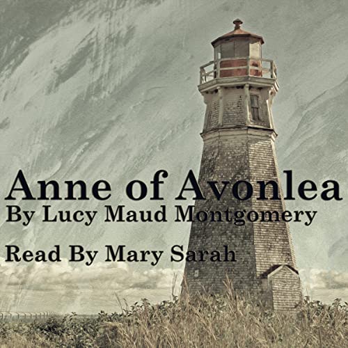 Anne of Avonlea Audiobook By Lucy Maud Montgomery cover art