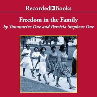 Freedom in the Family Audiobook By Tananarive Due cover art