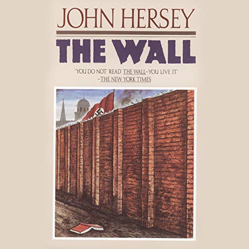 The Wall Audiolibro Por John Hersey arte de portada