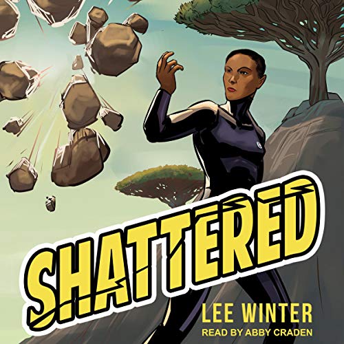 Shattered Audiobook By Lee Winter cover art