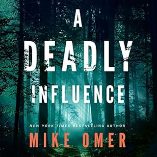 A Deadly Influence Audiobook By Mike Omer cover art